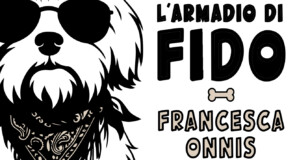 Arriva L’Armadio di Fido, il podcast che racconta l’amore per i cani ed il loro abbigliamento
